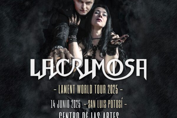 LACRIMOSA REGRESA A SLP CON SU “LAMENT WORLD TOUR 2025”